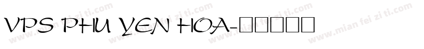 VPS Phu Yen Hoa字体转换